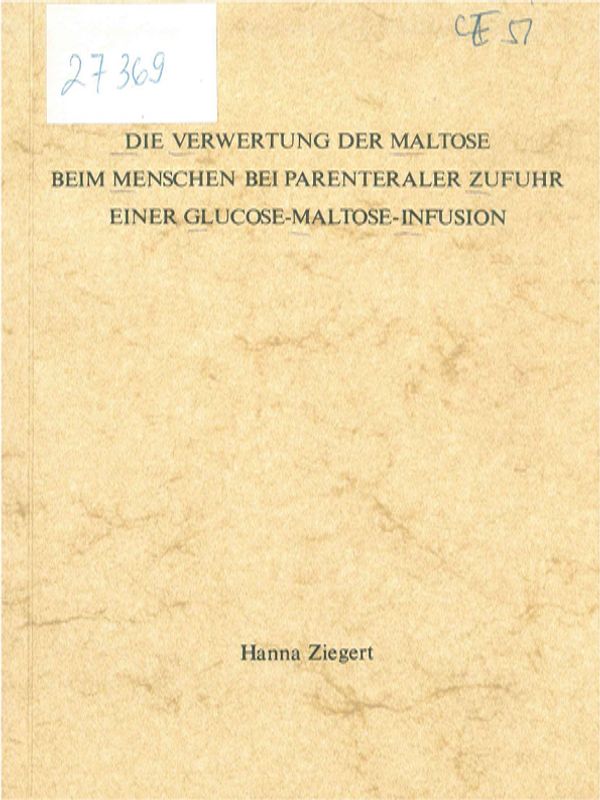 Die Verwertung der Maltose beim Menschen bei parenteraler Zufuhr einer Glucose-Maltose-Infusion