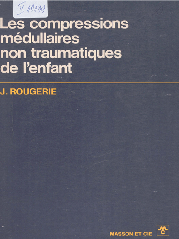 Les compressions medullaires non traumatiques de l`enfant