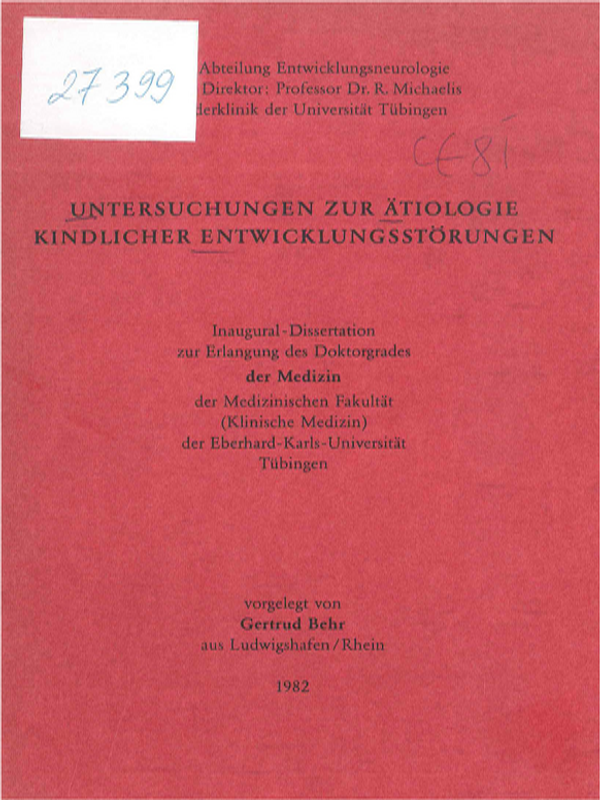 Untersuchungen zur Atiologie kindlicher Entwicklungsstorungen