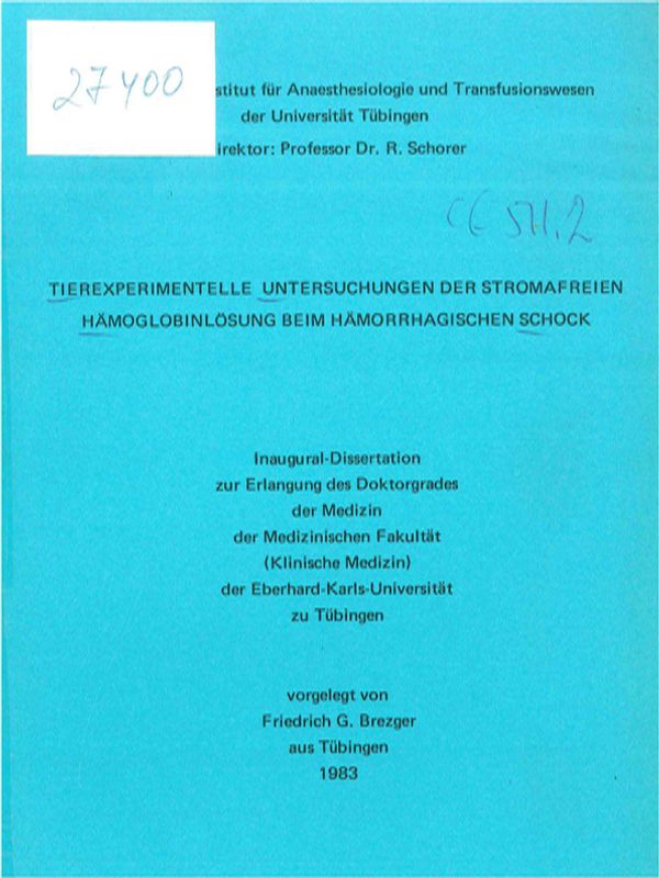 Tierexperimentelle Untersuchungen der Stromafreien Hamoglobinlosung beim Hamorrhagischen Schock