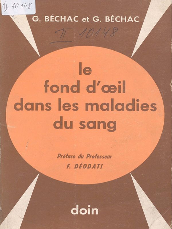 Le Fond d`oeil dans les maladies du sang