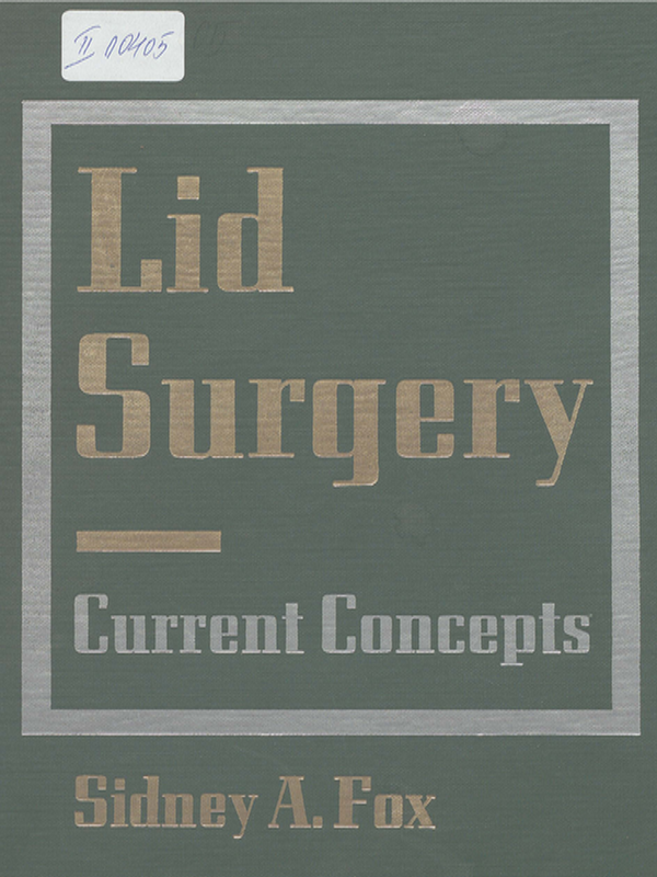 Lid Surgery - Current Concepts