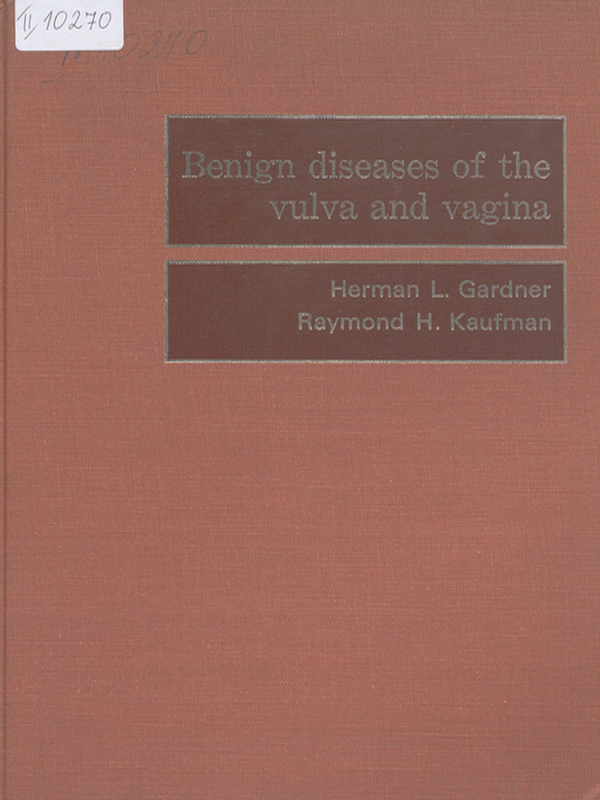 Benign diseases of the vulva and vagina