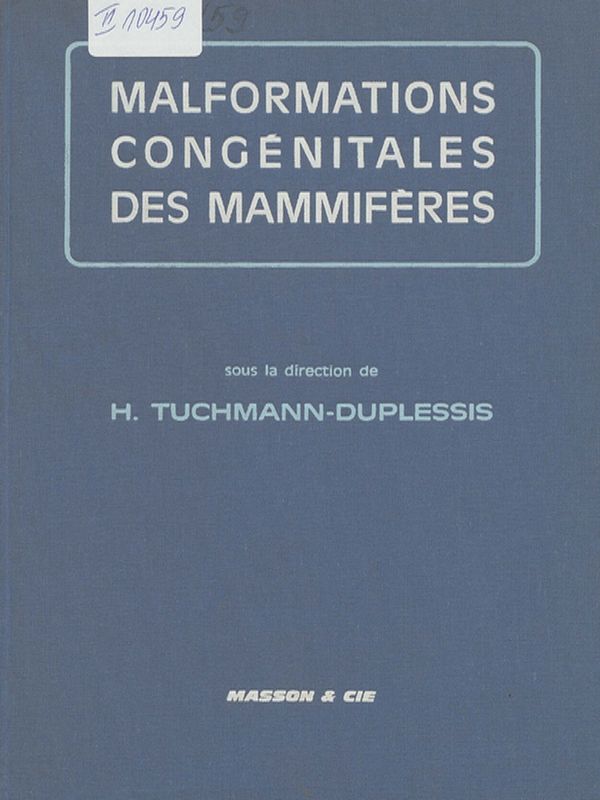 Malformations Congenitales des Mammiferes
