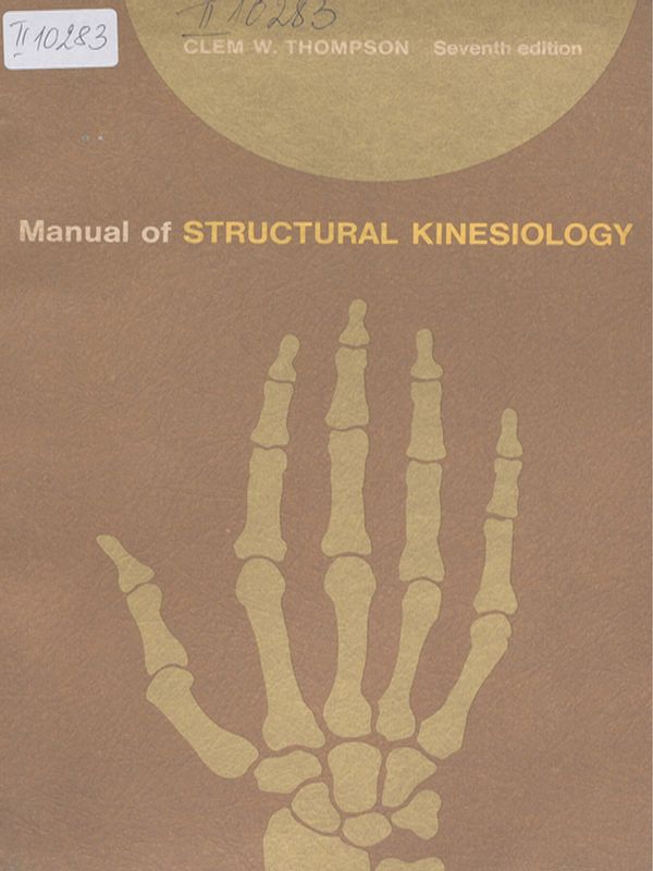 Manual of structural kinesiology