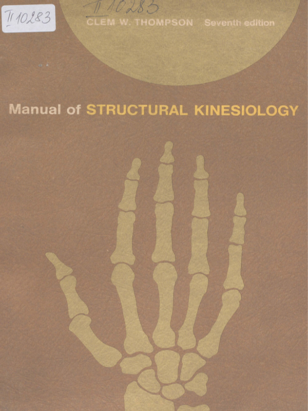 Manual of structural kinesiology