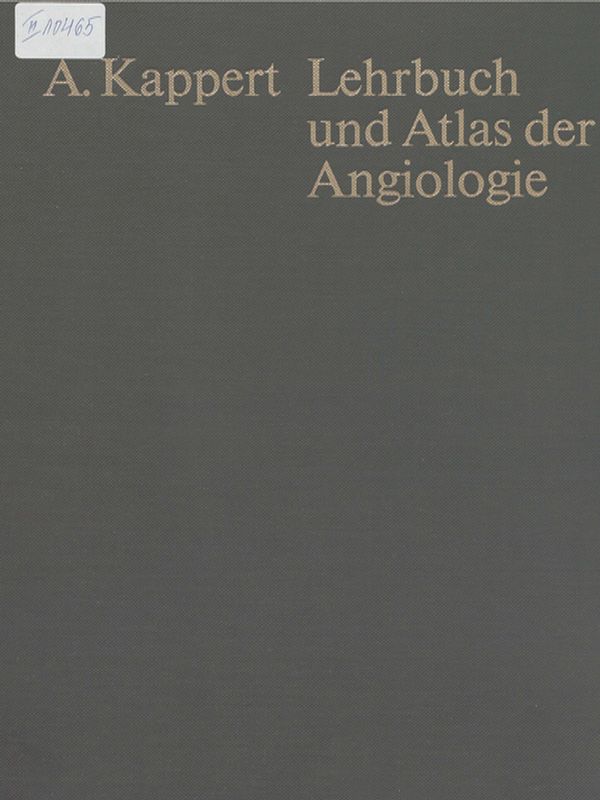 Lehrbuch und Atlas der Angiologie