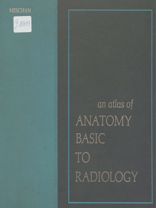 An Atlas of Anatomy Basic to Radiology