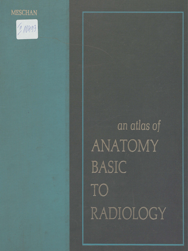 An Atlas of Anatomy Basic to Radiology