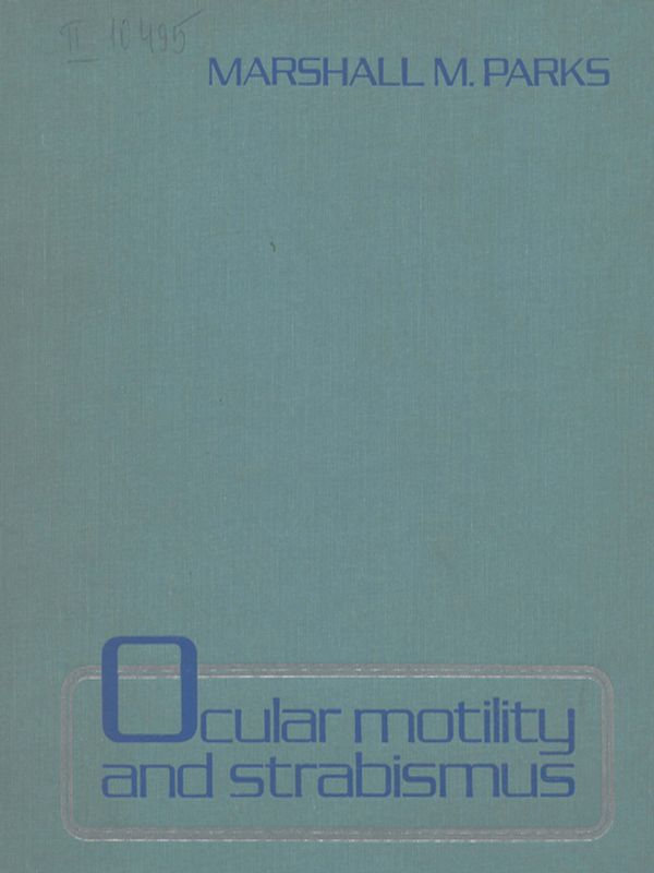 Ocular Motility and Strabismus