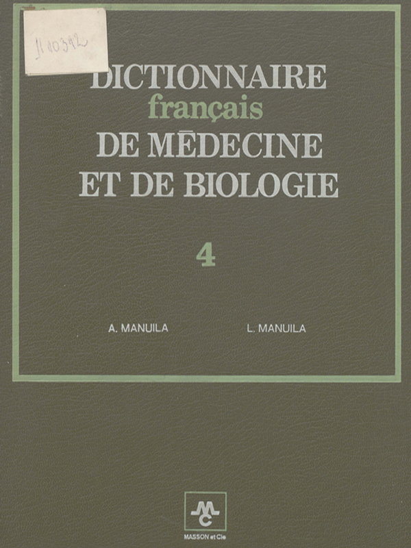Dictionnaire francais de medecine et de biologie