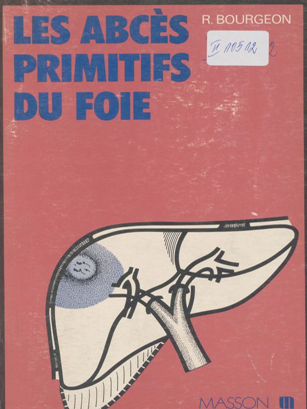 Les Abces Primitifs du Foie