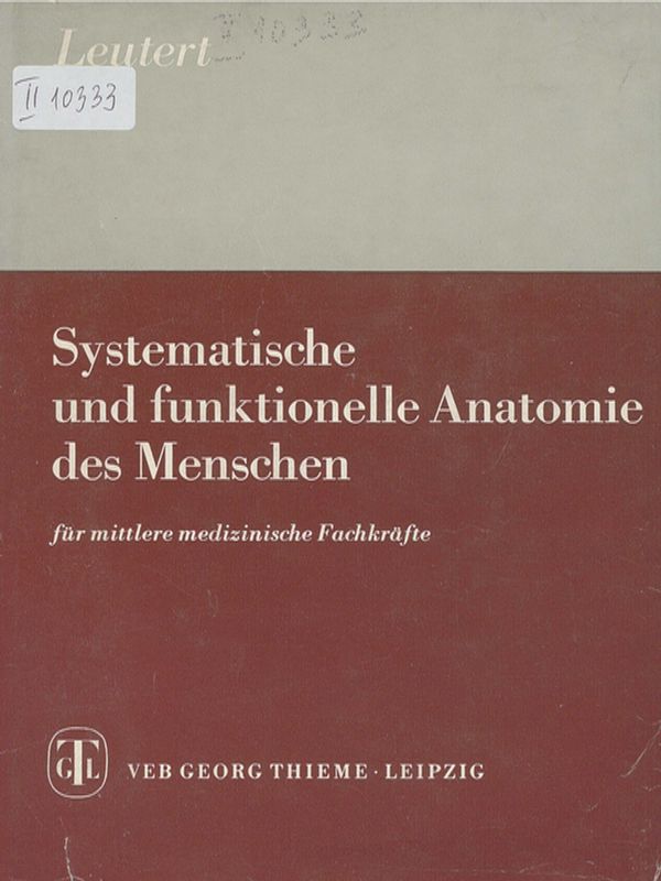 Systematische und funktionelle Anatomie des Menschen