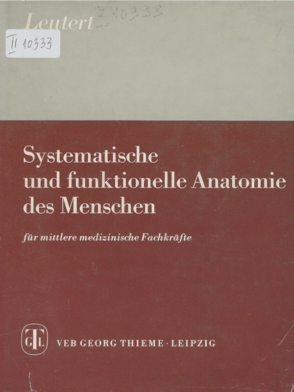 Systematische und funktionelle Anatomie des Menschen