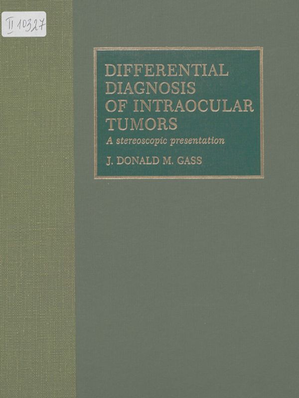 Differential diagnosis of intraocular tumors