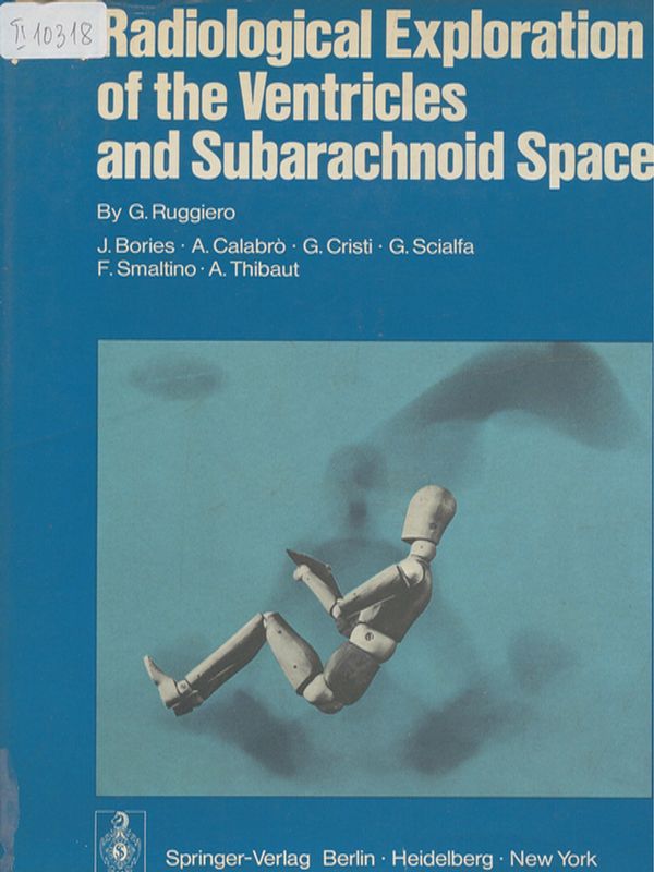 Radiological exploration of the ventricles and subarachnoid space