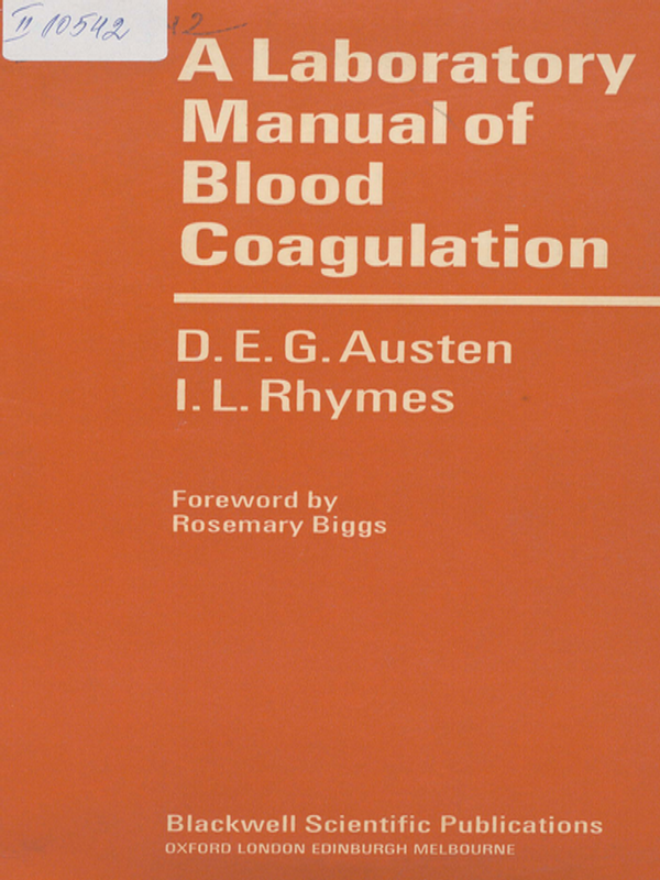A laboratory manual of blood coagulation