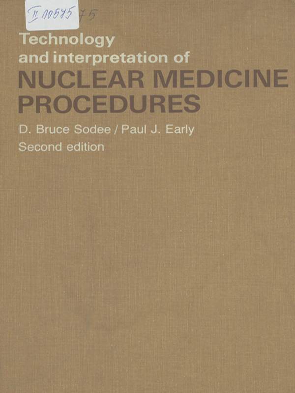 Technology and Interpretation of Nuclear Medicine Procedures