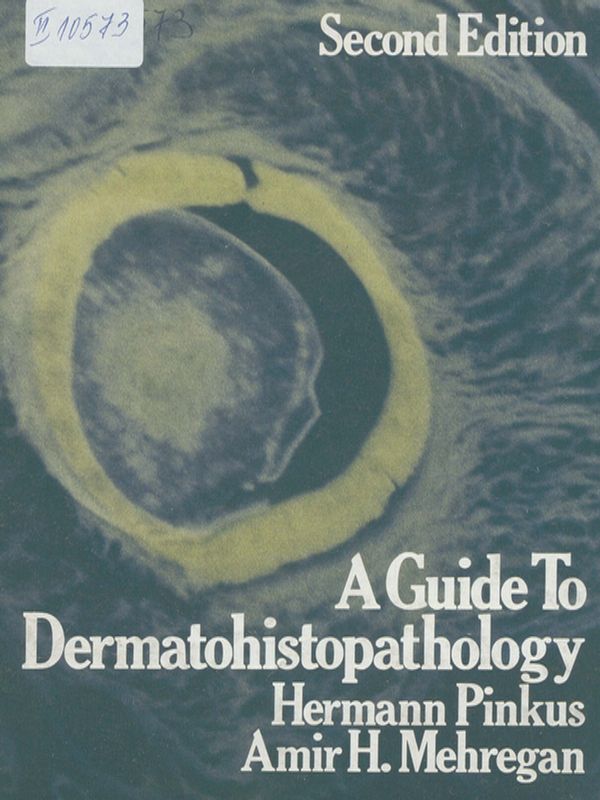 A Guide to Dermatohistopathology