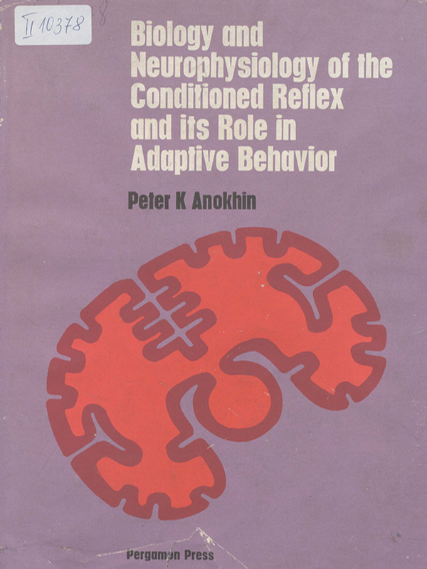 Biology and neurophysiology of the conditioned reflex and its role in adaptive behavior