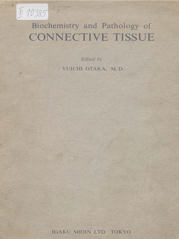 Biochemistry and pathology of connective tissue