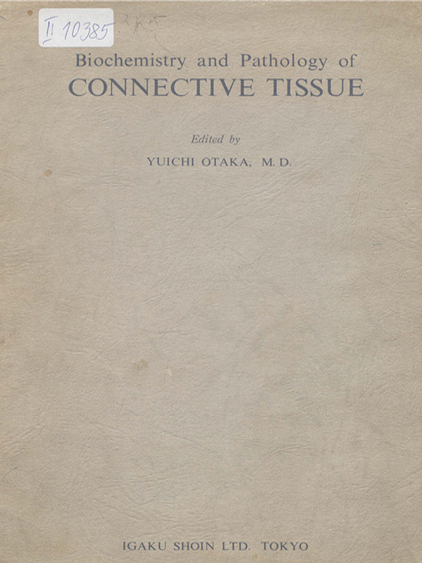 Biochemistry and pathology of connective tissue