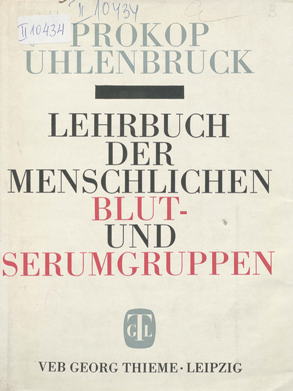Lehrbuch der menschlichen Blut- und Serumgruppen