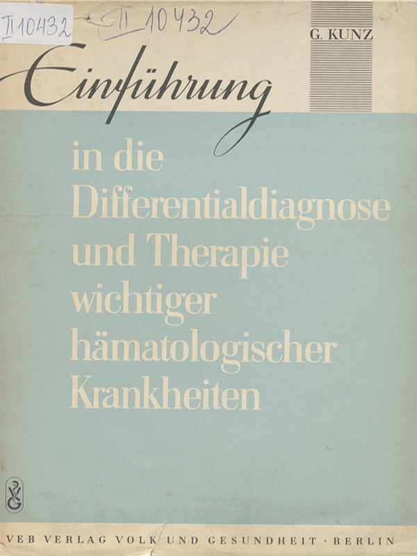 Einfuhrung in die Differentialdiagnose und Therapie wichtiger hematologischer Krankheiten