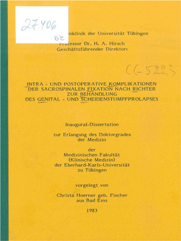 Intra-und postoperative Komplikationen der Sacrospinalen Fixation nach Richter zur Behandlung des Genital-und Scheidenstumpfprolapses