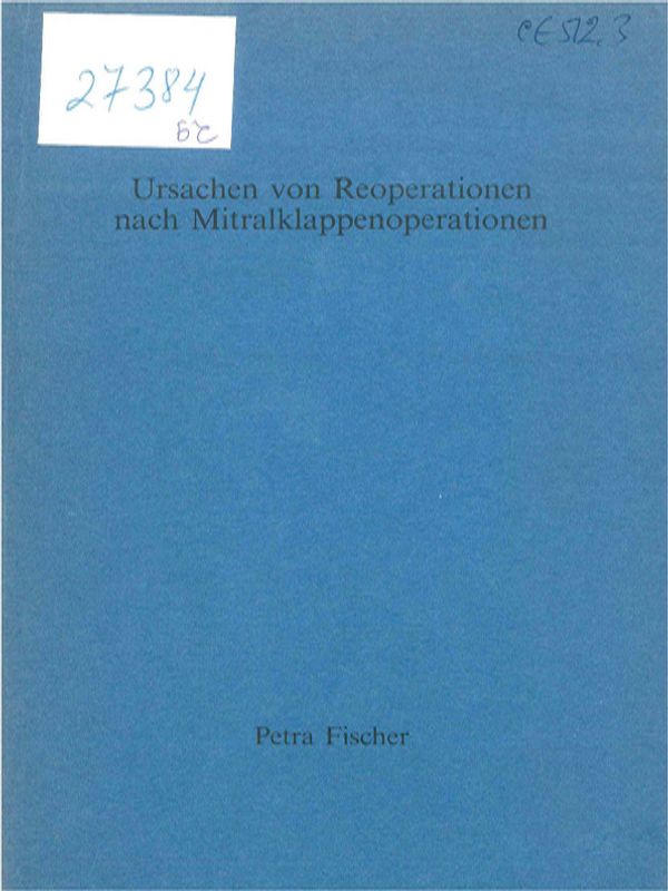 Ursachen von Reoperationen nach Mitralklappenoperationen