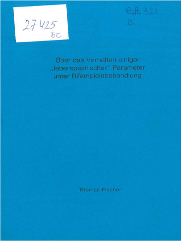 Uber das Verhalten einiger "leberspezifischer" Parameter unter Rifampicinbehandlung