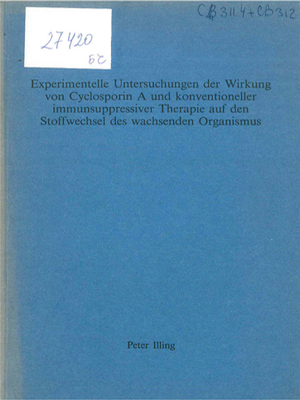 Experimentelle Untersuchungen der Wirkung von Cyclosporin A und konventioneller immunsupressiver Therapie auf den Stoffwechsel des wachsenden Organismus
