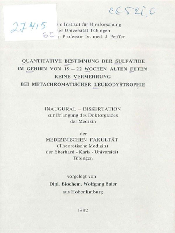 Quantitative Bestimmung der Sulfatide im Gehirn von 19 - 22 Wochen alten Feten: keine Vermehrung bei metachromatischer Leukodystrophie