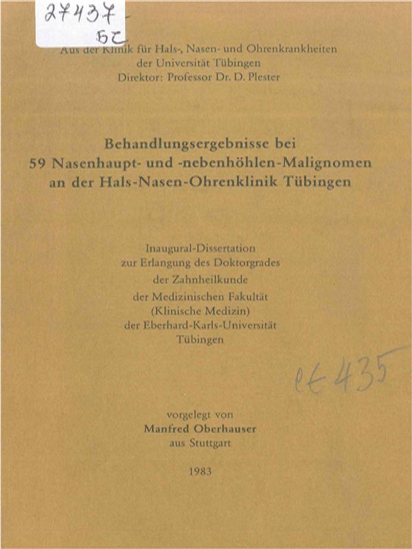 Behandlungsergebnisse bei 59 Nasenhaupt- und - nebenhohlen-Malignomen an der Hals-Nasen-Ohrenklinik Tubingen