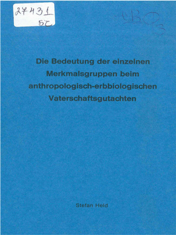 Die Bedeutung der Einzelnen Merkmalsgruppen beim anthropologisch-erbbiologischen Vaterschaftsgutachten