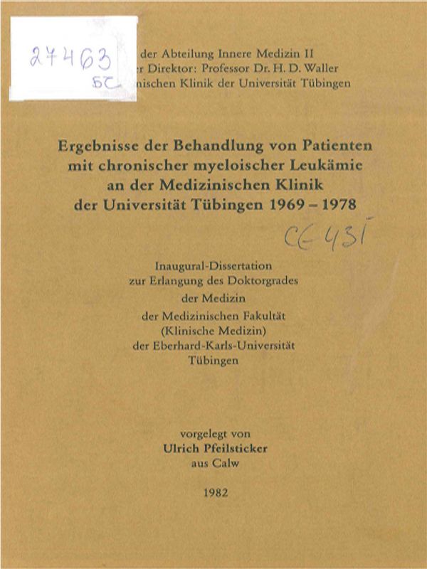 Ergebnisse der Behandlung von Patienten mit chronischer myeloischer Leukamie an der Medizinischen Klinik der Universitat Tubingen 1969 - 1978