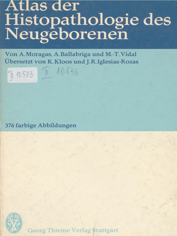 Atlas der Histopathologie des Neugeborenen