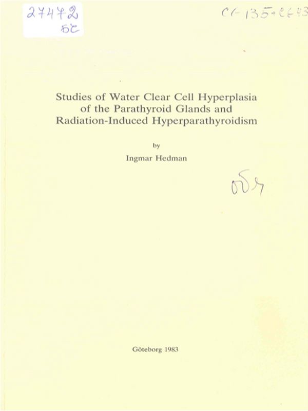 Studies of water clear cell hyperplasia of the parathyroid glands and radiation-induced hyperparathyroidism