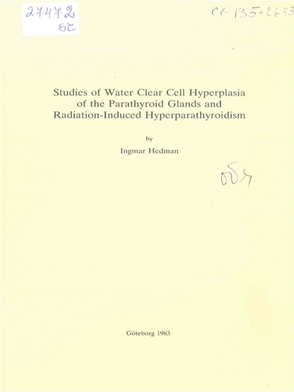 Studies of water clear cell hyperplasia of the parathyroid glands and radiation-induced hyperparathyroidism