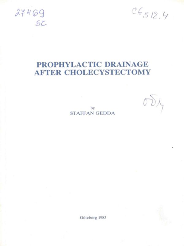 Prophylactic drainage after cholecystectomy