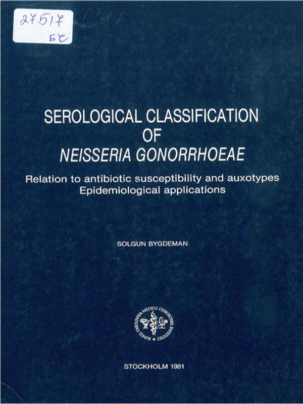 Serological classification of Neisseria gonorrhoeae