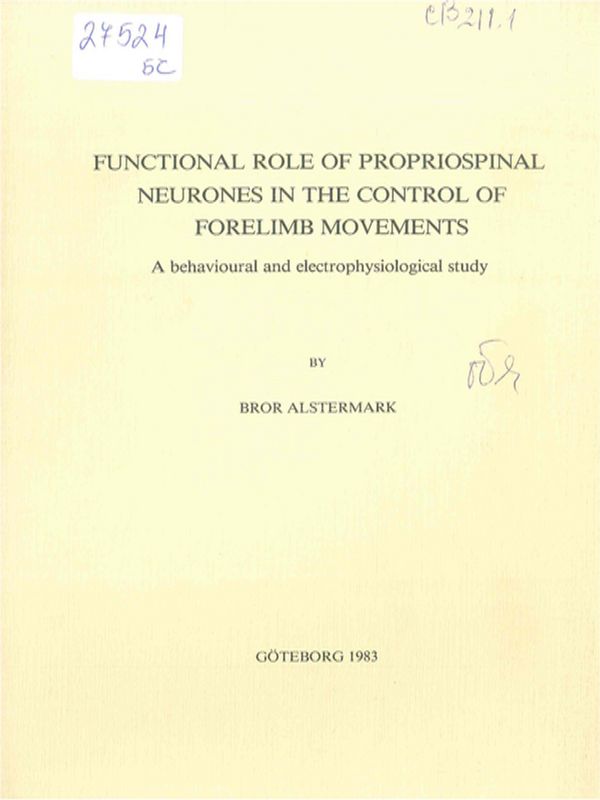 Functional role of propriospinal neurones in the control of forelimb movements