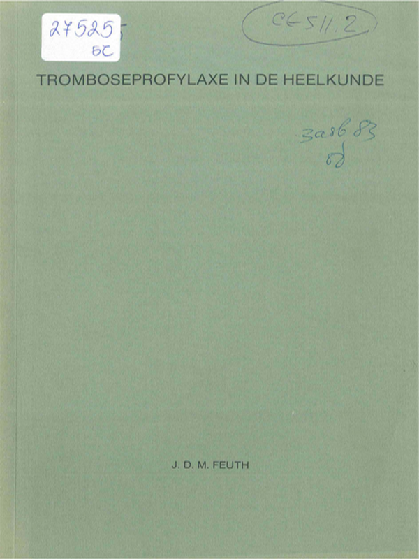 Tromboseprofylaxe in de heelkunde