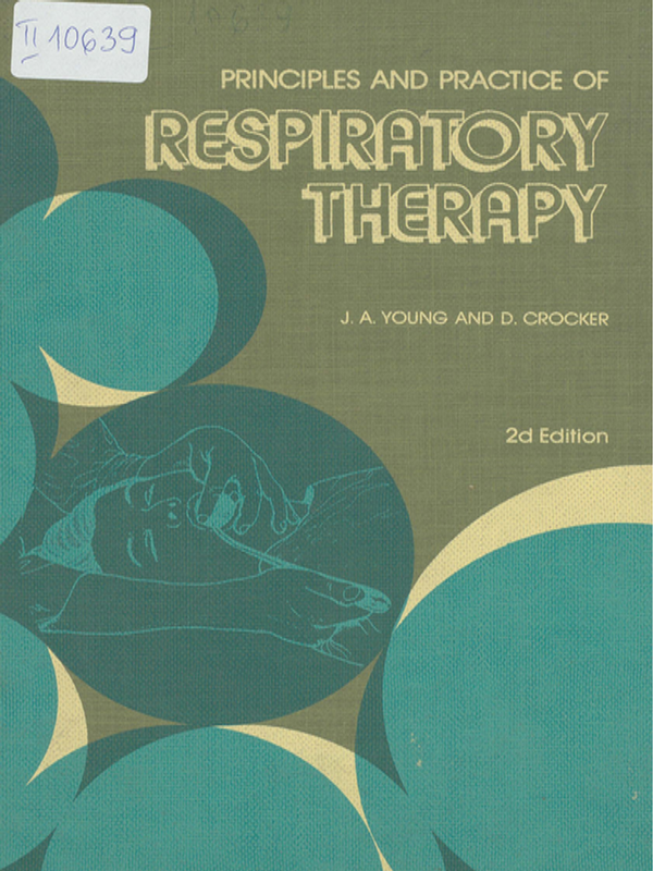 Principles and practice of respiratory therapy