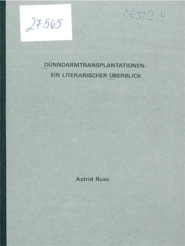 Dunndarmtransplantationen - ein literarischer Uberblick