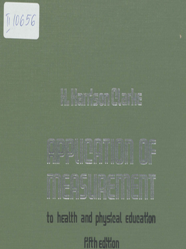 Application of measurement to health and physical education