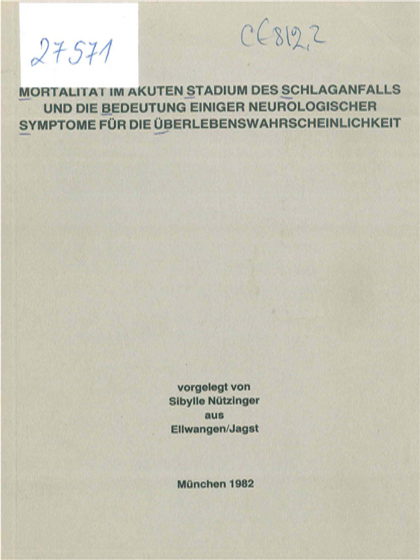 Mortalitat im akuten Stadium des Schlaganfalls und die Bedeutung einiger neurologischer Symptome fur die Uberlebenswahrscheinlichkeit