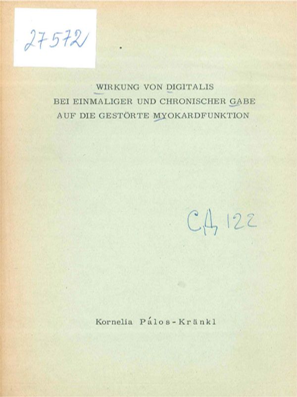 Wirkung von Digitalis bei einmaliger und chronischer Gabe auf die gestorte Myokardfunktion