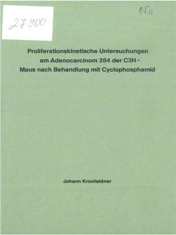 Proliferationskinetische Untersuchungen am Adenocarcinom 284 der C3H-Maus nach Behandlung mit Ciclophosphamid