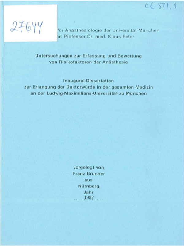 Untersuchungen zur Erfassung und Bewertung von Risikofaktoren der Anasthesie